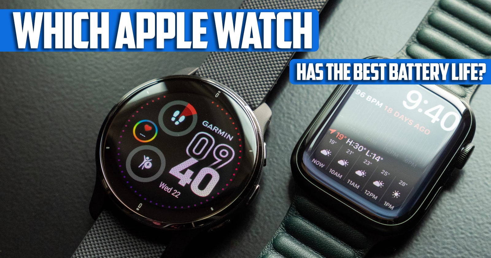 Which apple watch has the best battery life?