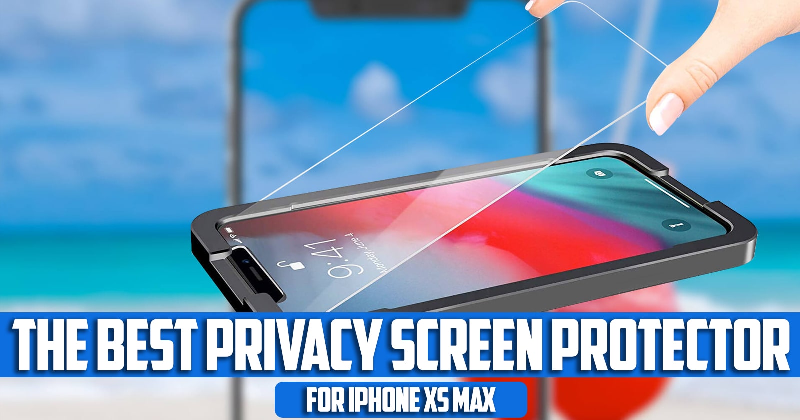 The Best Privacy Screen Protector for iPhone XS Max