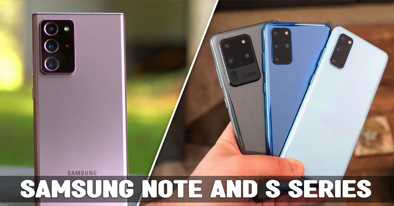Samsung Note vs Samsung S