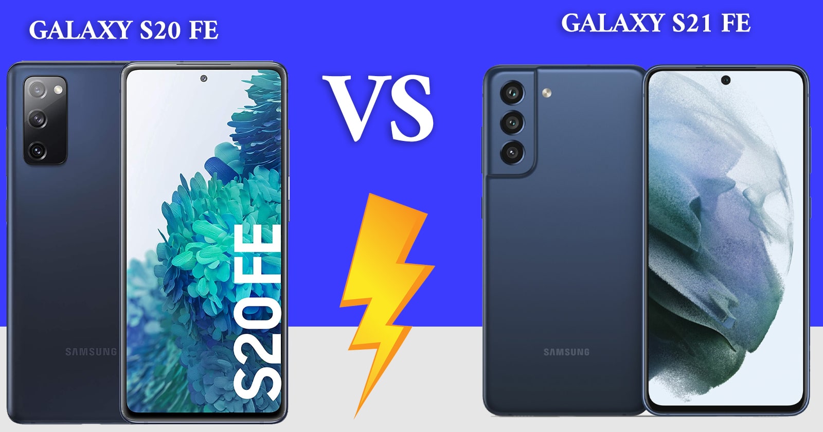 What Is the Difference Between Samsung Galaxy S20 FE and S21 FE