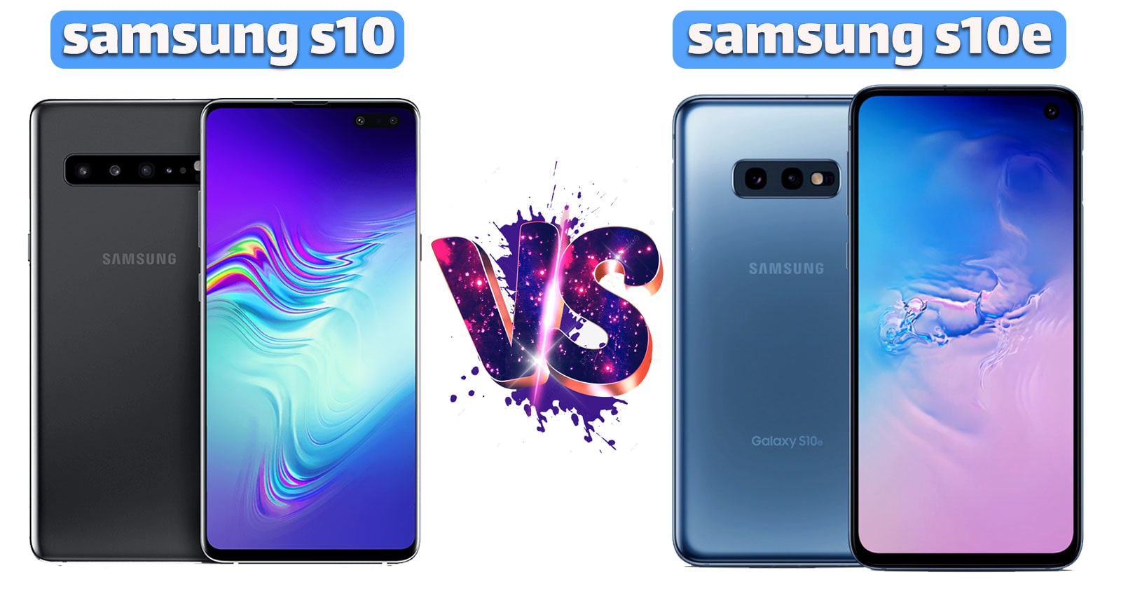 What Is the Difference Between Samsung S10 lite and S10e