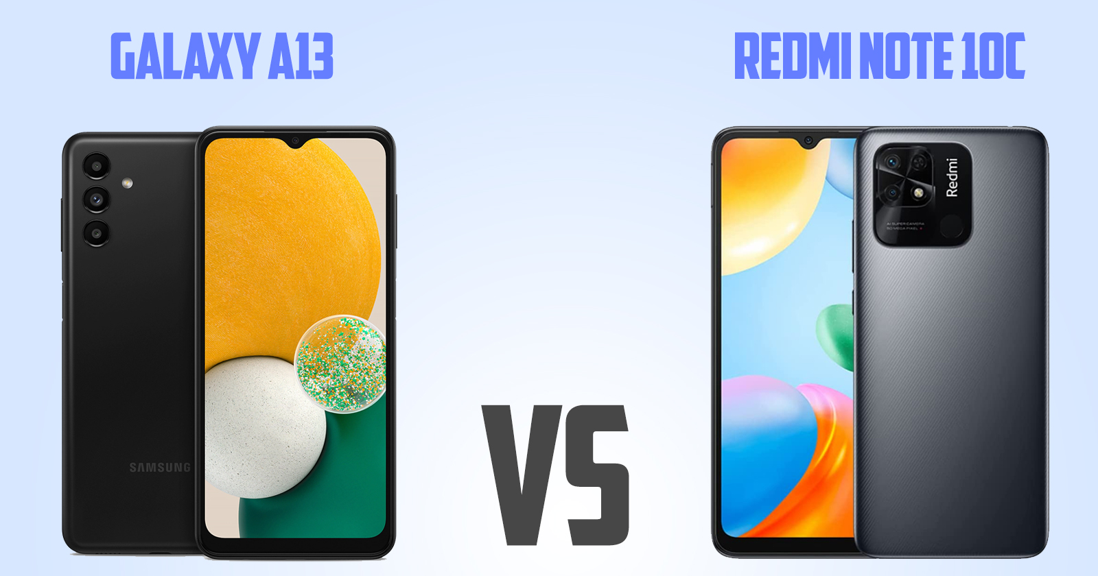 Samsung Galaxy A13 vs Redmi Note 10c