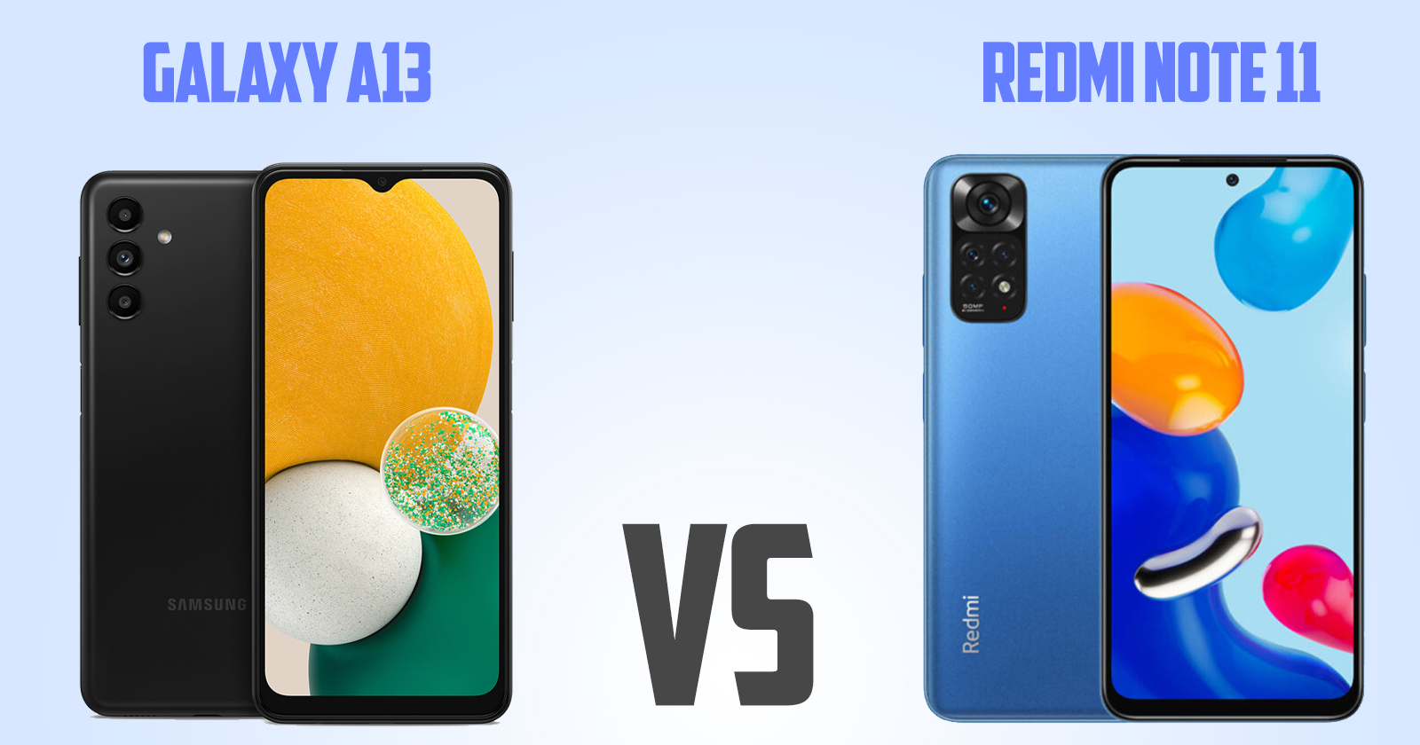 Samsung Galaxy A13 vs Redmi Note 11