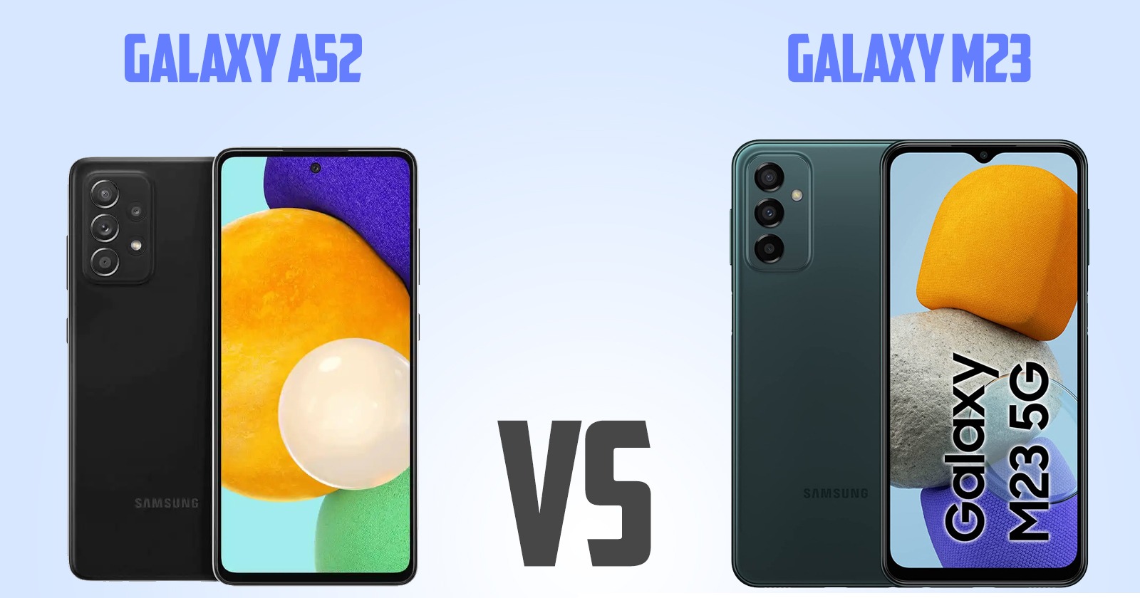 Samsung Galaxy A52 vs Samsung Galaxy M23