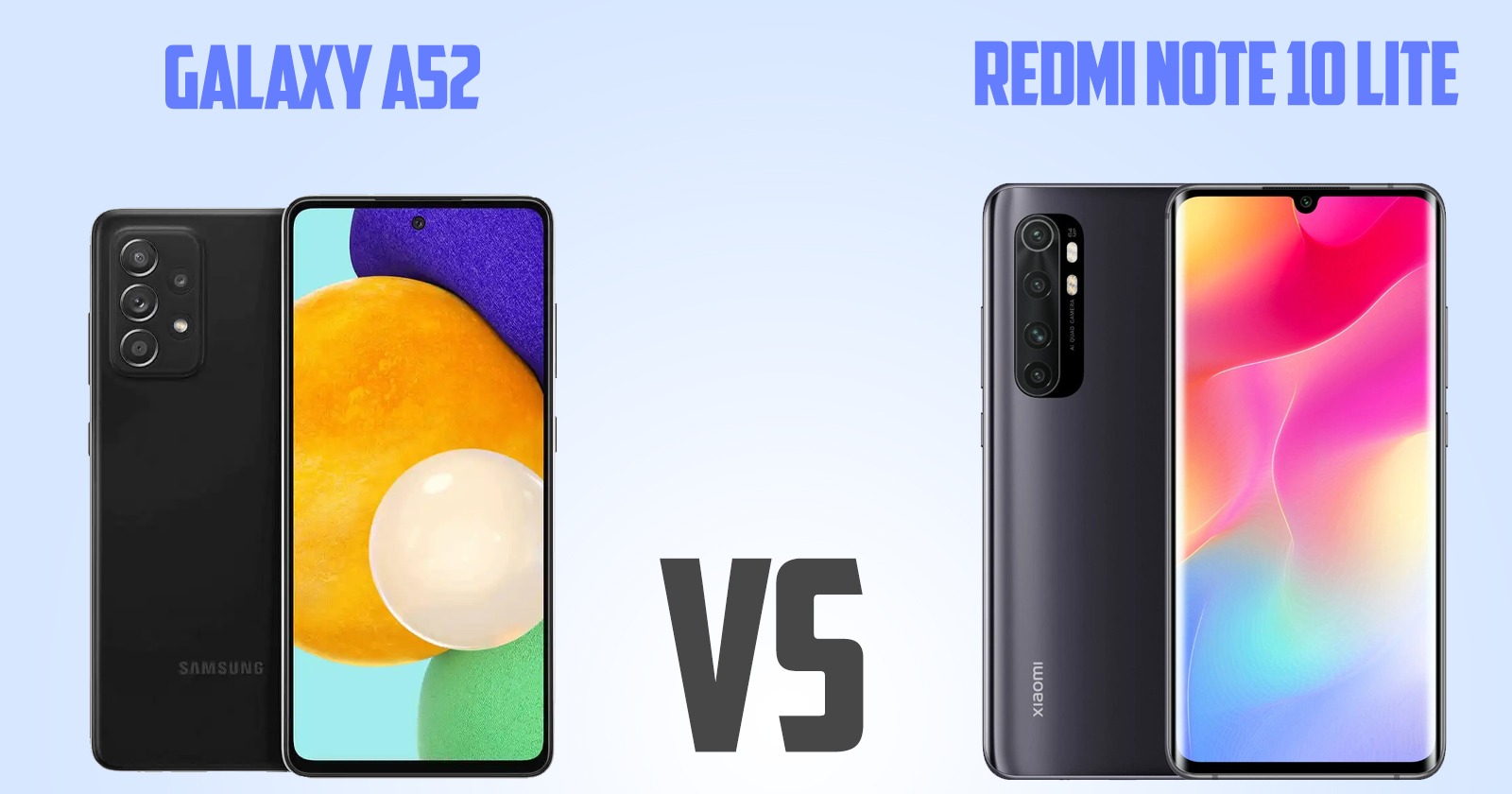 Samsung Galaxy A52 vs Xiaomi Redmi Note 10 Lite