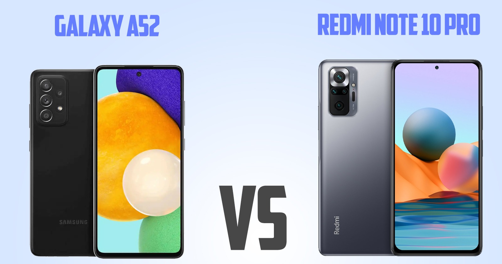 Samsung Galaxy A52 vs Xiaomi Redmi Note 10 Pro