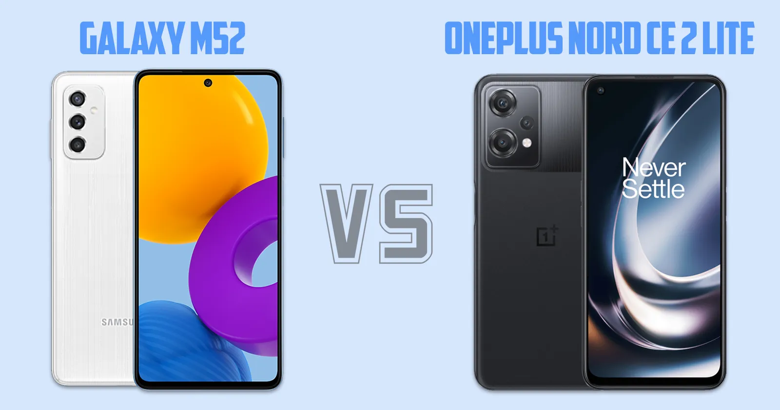 Samsung Galaxy M52 vs OnePlus Nord CE 2 Lite [ Full Comparison ]